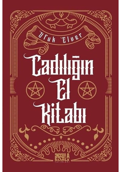 Cadılığın El Kitabı - Ufuk Elver - İnsula Yayınları