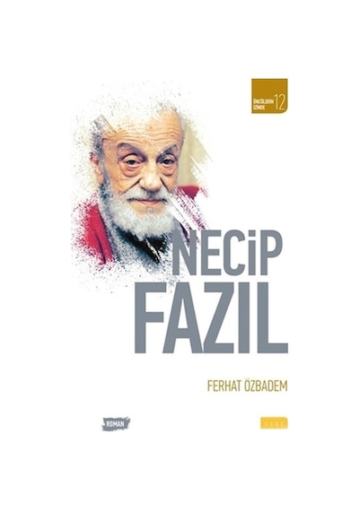 Necip Fazıl - Ferhat Özbadem - Reoman