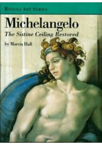 Michelangelo The Sistine Ceiling Restored