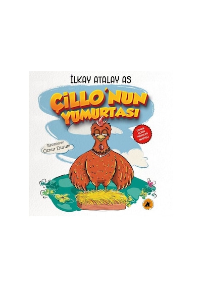 Çillo'nun Yumurtası - İlkay Atalay As - 2E Kitap