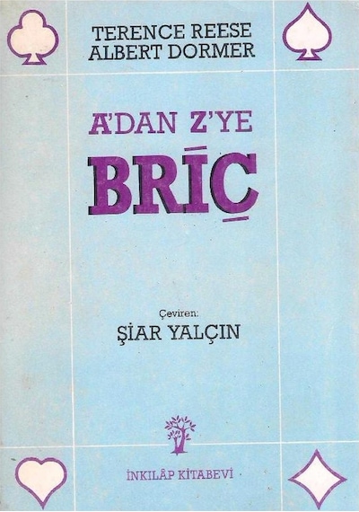 A'dan Z'ye Briç - Terence Reese - Albert Dormer