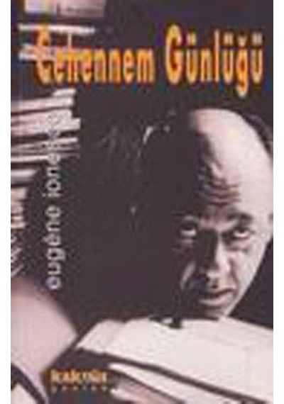 Cehennem Günlüğü - Eugene Ionesco - Kaknüs Yayınları