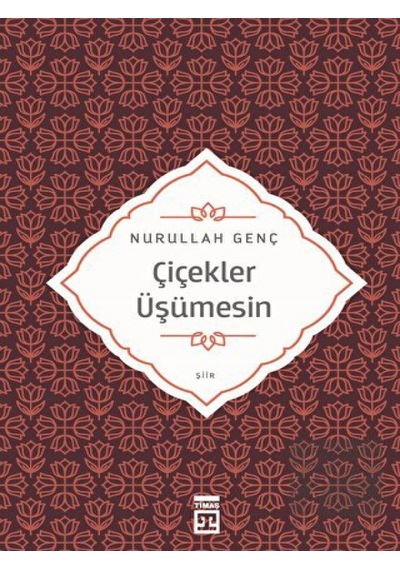 Timaş Yayınları - Çiçekler Üşümesin