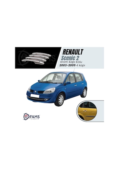 Famsotomotiv Renault Scenic 2 Krom Kapı Kolu 4 Kapı 2003-2009 P. Çelik