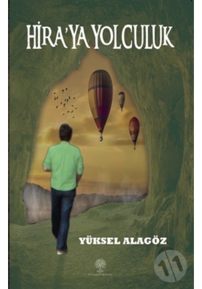 Hira'ya Yolculuk - Yüksel Alagöz - Platanus Publishing