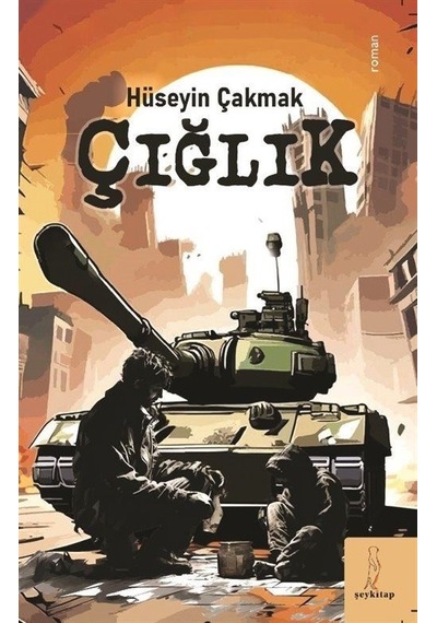 Çığlık - Hüseyin Çakmak - ŞEY Kitap