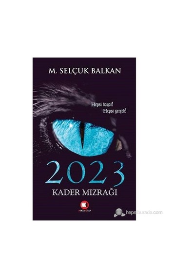 2023 Kader Mızrağı- Hepsi Hayal! Hepsi Gerçek!