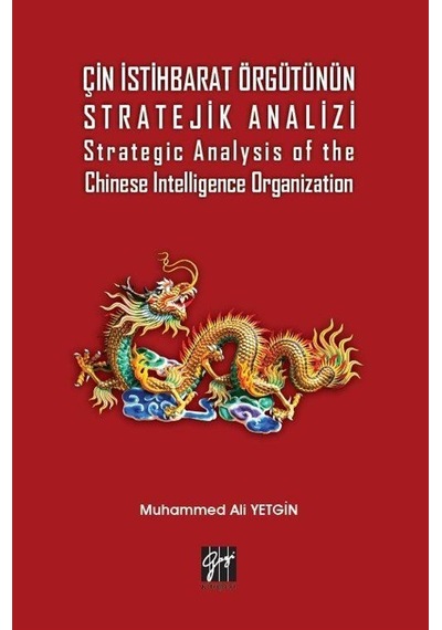 Çin İstihbarat Örgütünün Stratejik Analizi Strategic Analysis ...