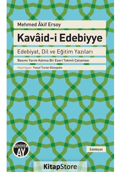 Kavaid-i Edebiyye - Mehmet Akif Ersoy - Büyüyenay Yayınları