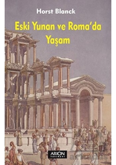 Eski Yunan Ve Roma'da Yaşam