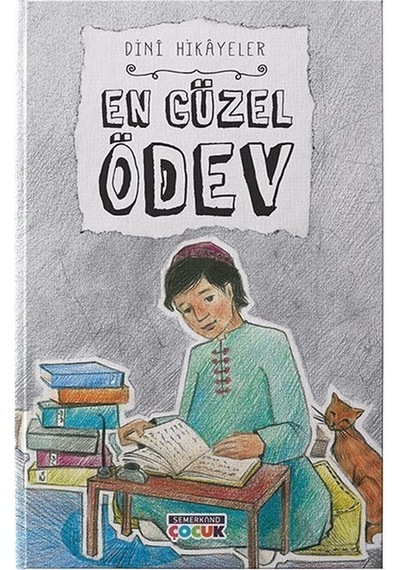 En Güzel Ödev -Dini Hikayeler - Semerkand Çocuk