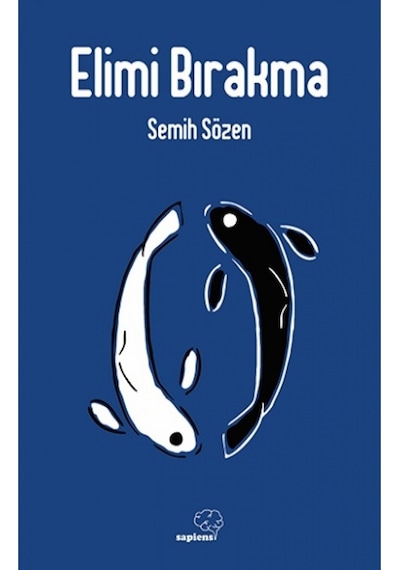 Elimi Bırakma - Selma Meerbaum - Eisinger - Sapiens
