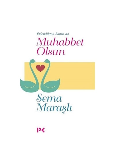 Evlendikten Sonra Da Muhabbet  Olsun