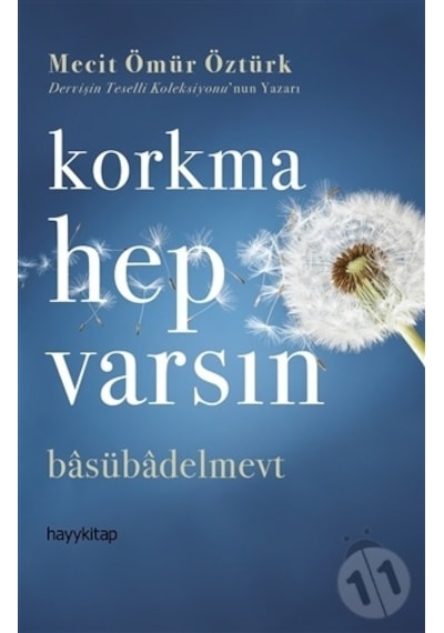 Korkma Hep  Varsın -