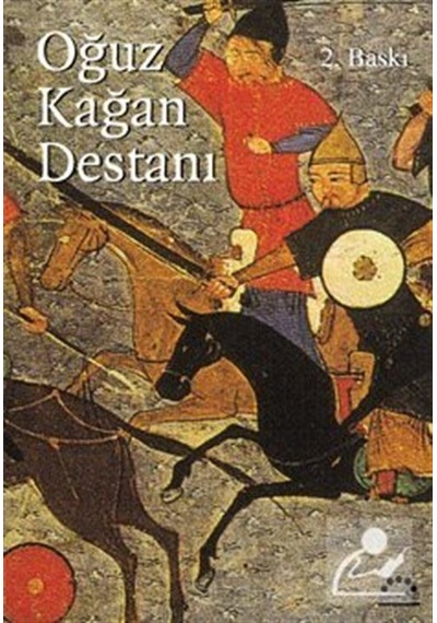 Oğuz Kağan Destanı- Örgün Yayınları