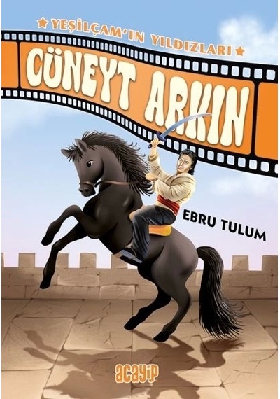 Yeşilçamın Yıldızları 3 Kitap Kemal Sunal - Cüneyt Arkın  -  Adile Naşit  - Acayip Kitaplar Ebru Tulum