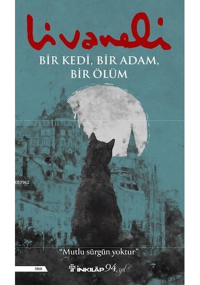 Inkılap Yayınları Bir Kedi Bir Adam Bir Ölüm Zülfü Livaneli