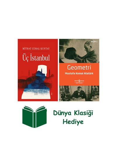 Üç İstanbul Ciltli + Geometri + Dünya Klasiği Hediye