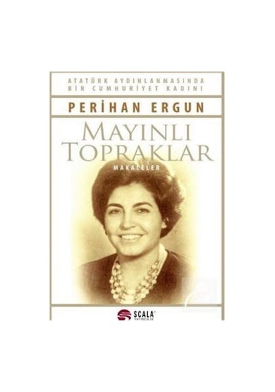 Mayınlı Topraklar - Perihan Ergun - Scala Yayıncılık