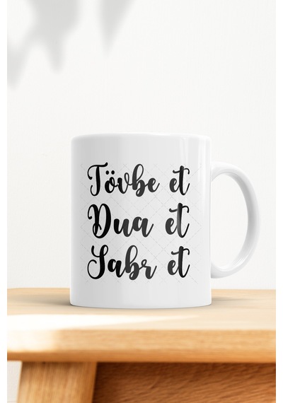 Tövbe Et Dua Et Sabr Et Kupa Bardak Beyaz