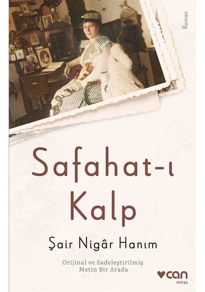 Safahat-ı Kalp - Şair Nigar Hanım - Can Yayınları