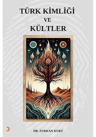 Türk Kimliği Ve Kültler / Furkan Kurt