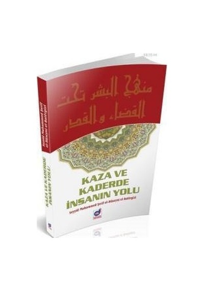 Kaza Ve Kaderde Insanın Yolu Dua Yayıncılık