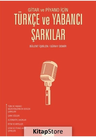 Gitar ve Piyano için Türkçe ve Yabancı Şarkılar - Bülent İşbilen