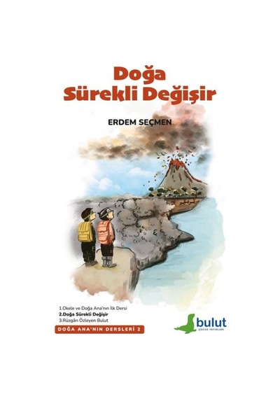 Doğa Ana Nın Dersleri-2- Doğa Sürekli Değişir - Ccgx-876860