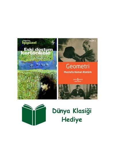Eski Dostum Kertenkele + Geometri + Dünya Klasiği Hediye