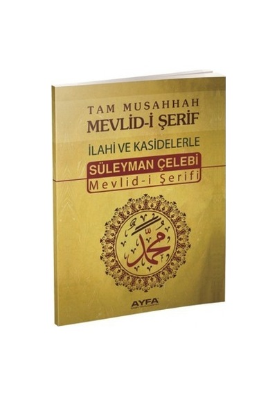 Tam Musahhah Mevlid-İ Şerif Ilahi Ve Kasidelerle (Ayfa066)