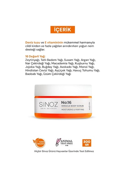 No:16 Yoğun Nemlendirici, Besleyici Ve Arındırıcı Vücut Peelingi 300 Gr.