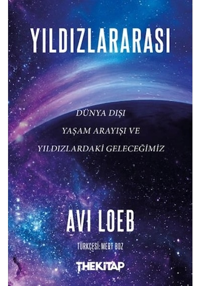 Yıldızlararası Dünya Dışı Yaşam Arayışı Ve Yıldızlardaki Geleceğimiz