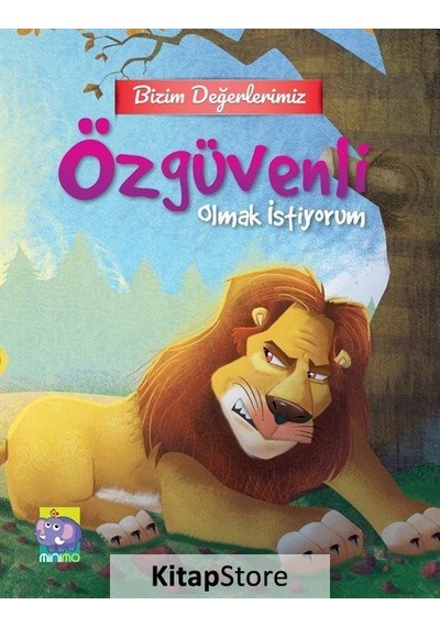 Özgüvenli Olmak İstiyorum / Bizim Değerlerimiz / E. Murat Yığcı