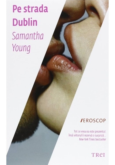 Pe Strada Dublin - Samantha Young Kitap Romence