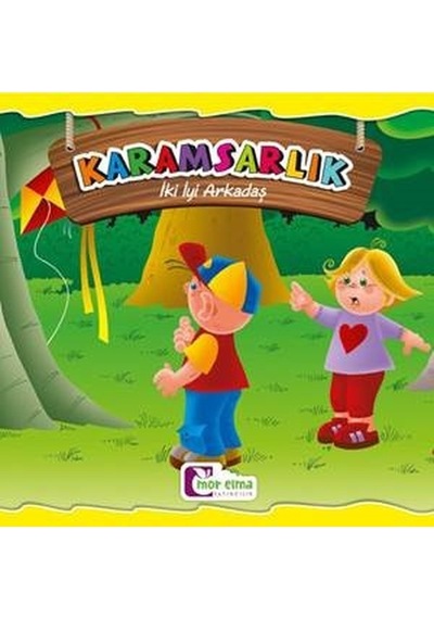 Karamsarlık-İki İyi Arkadaş- Mor Elma Yayıncılık