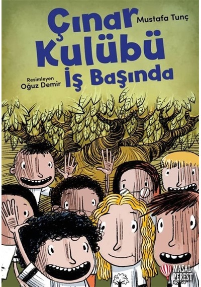 Çınar Kulübü İş Başında / Mustafa Tunç