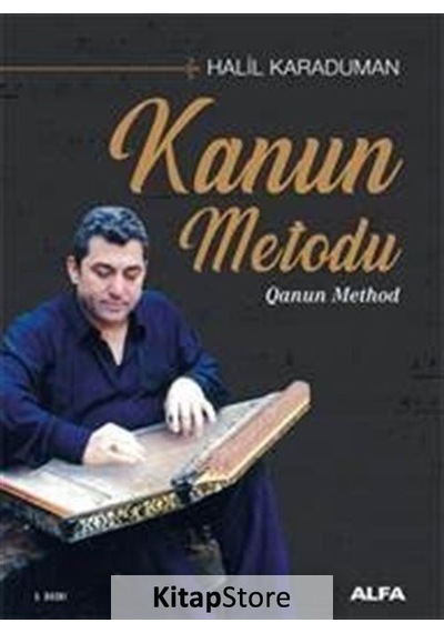 Kanun Metodu-DVD 'li - Halil Karaduman - Alfa Yayıncılık Kanun Metodu-DVD 'li - Halil Karaduman - Alfa Yayıncılık