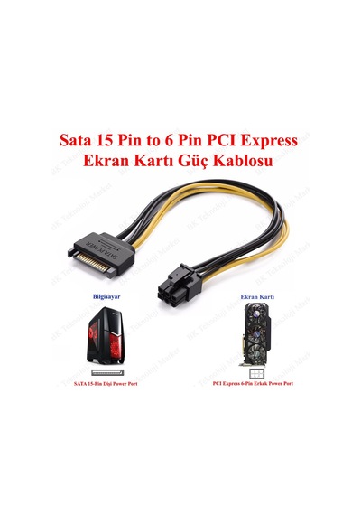 Sata 15-Pin To 6-Pin Pci Express Ekran Kartı Çevirici Güç Kablosu