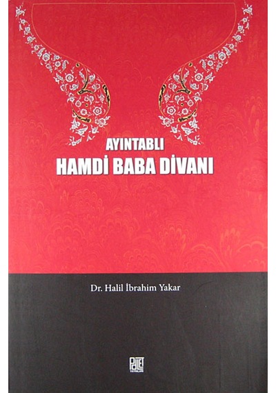 Ayıntablı Hamdi Baba Divanı - Halil İbrahim Yakar - Palet Yayınları