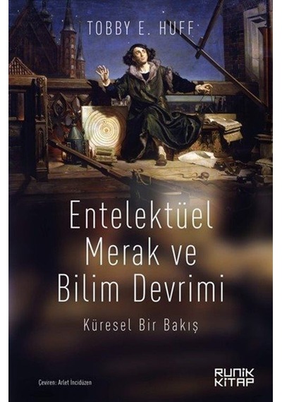 Entelektüel Merak Ve Bilim Devrimi / Toby E. Huff