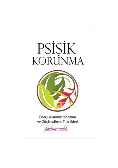 Psişik Korunma - Fadime Çelik - RM