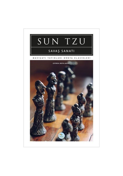 Savaş Sanatı - Sun Tzu - Maviçatı (dünya Klasikleri)