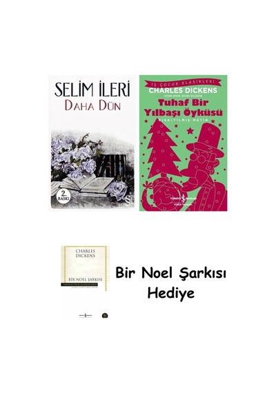 Daha Dün + Tuhaf Bir Yılbaşı Öyküsü + Bir Noel Şarkısı