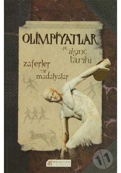 Olimpiyatlar ve İlginç Tarihi - David Arscott - Akılçelen Kitaplar