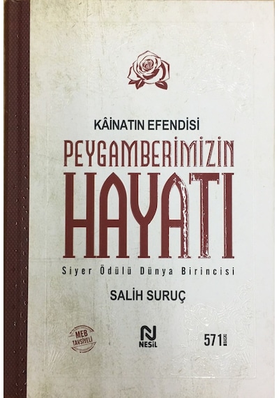 Kainatın Efendisi Peygamberimizin Hayatı Salih Suruç Tek Ciltli