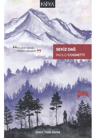 Sekiz Dağ - Paolo Cognetti - Kafka Kitap