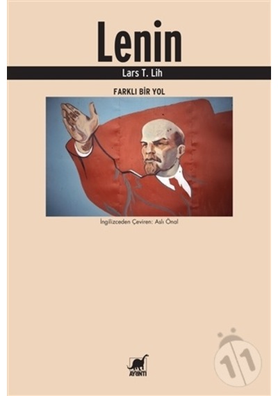 Lenin - Lars T. Lih - Ayrıntı Yayınları
