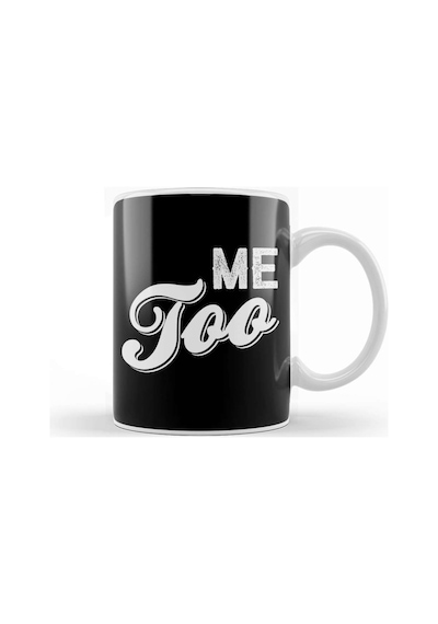 Me Too Bold Caligraphy Kupa Bardak Porselen Karışık