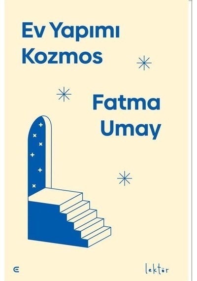 Ev Yapımı Kozmos / Fatma Umay